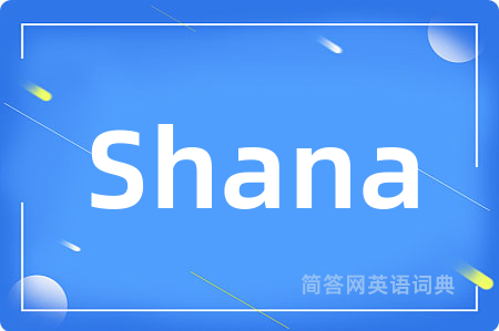 Shana