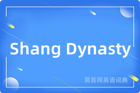 Shang Dynasty