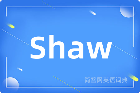 Shaw