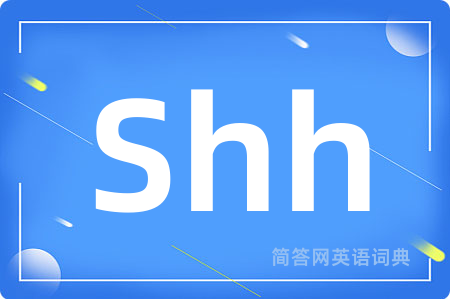 Shh