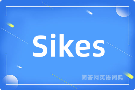 Sikes