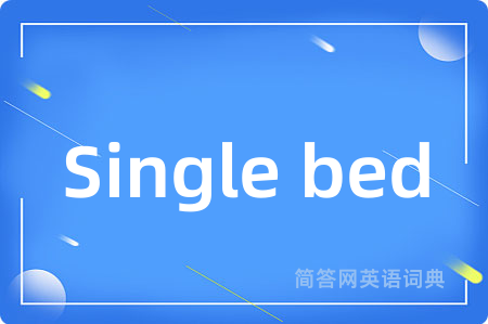 Single bed