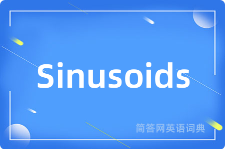 Sinusoids