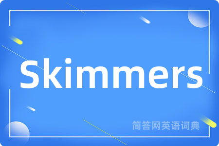 Skimmers