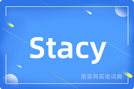 Stacy