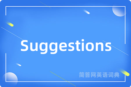 Suggestions