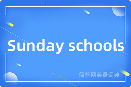 Sunday schools