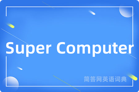 Super Computer