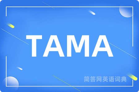 TAMA