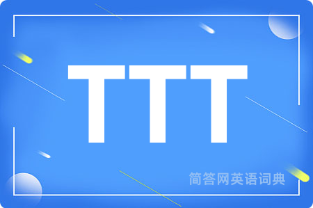 TTT