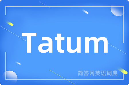 Tatum