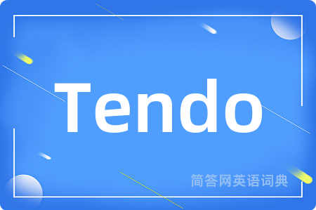 Tendo