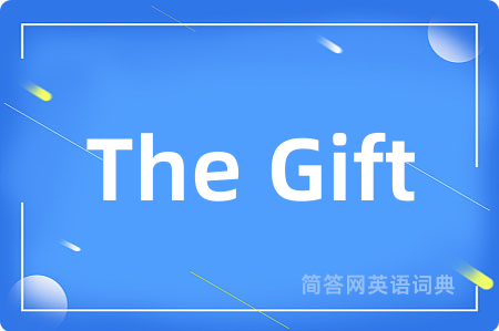 The Gift