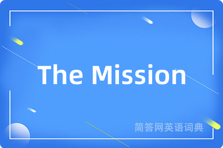 The Mission