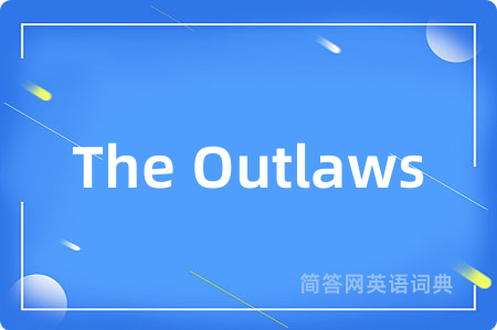 The Outlaws