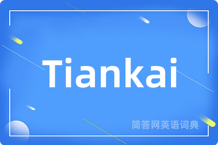 Tiankai