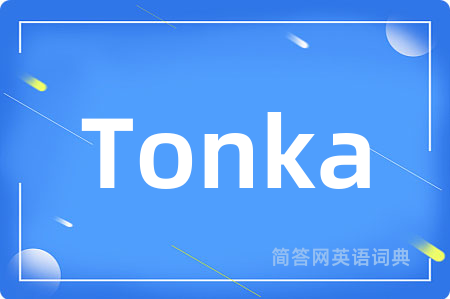 Tonka