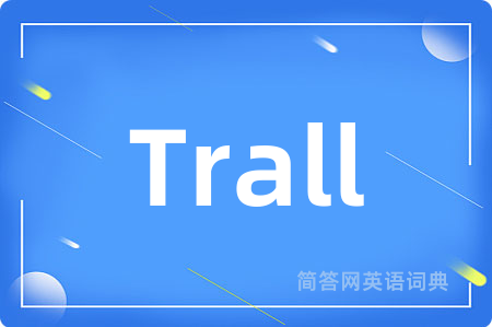 Trall