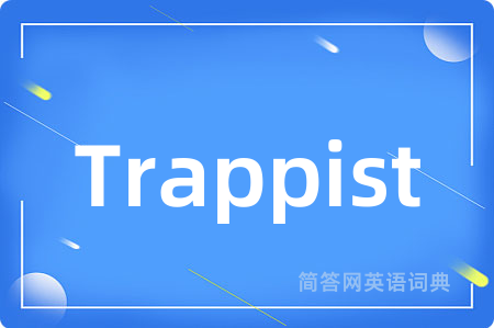 Trappist