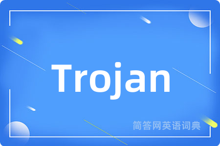 Trojan