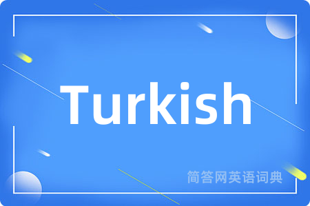 Turkish