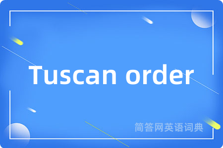 Tuscan order
