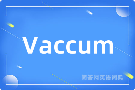Vaccum