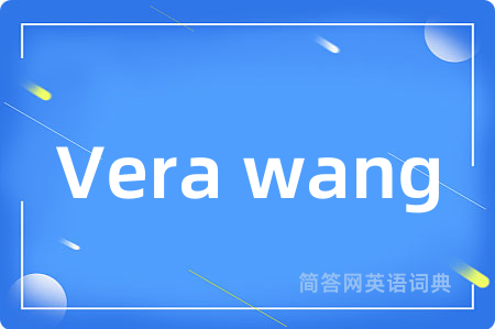 Vera wang