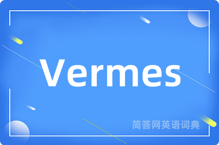 Vermes