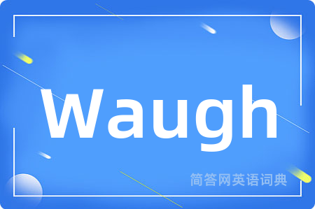 Waugh