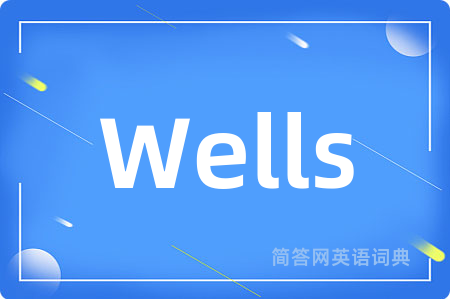 Wells