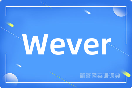 Wever