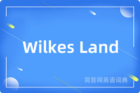 Wilkes Land