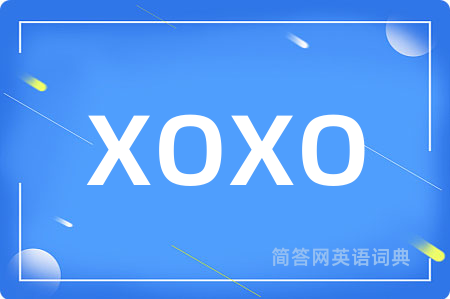 XOXO