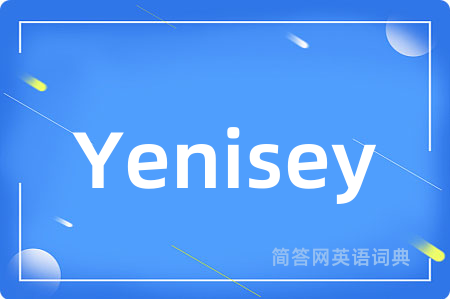 Yenisey