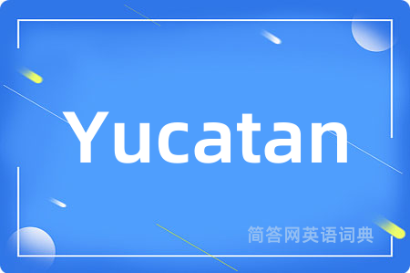 Yucatan