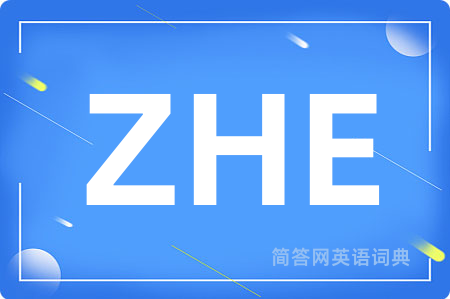 ZHE