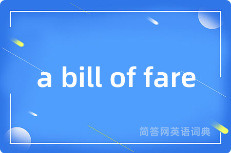 a bill of fare