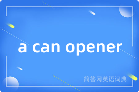 a can opener