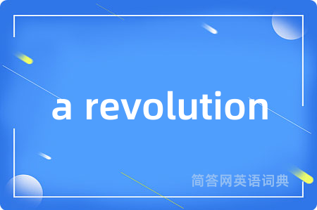 a revolution
