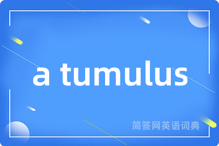 a tumulus