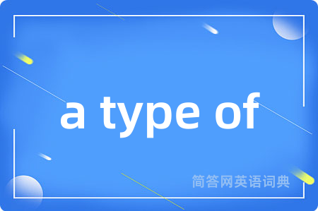 a type of