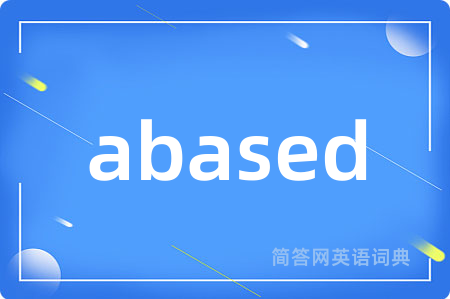 abased