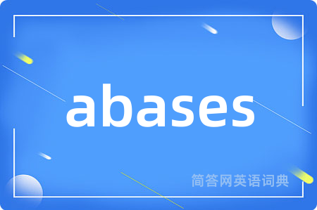 abases