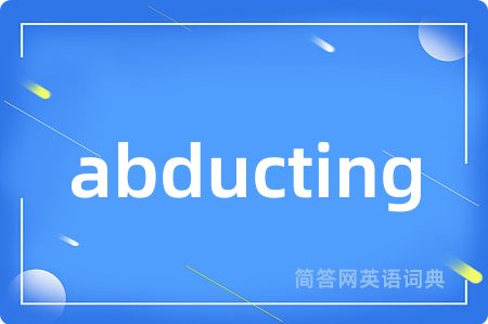 abducting