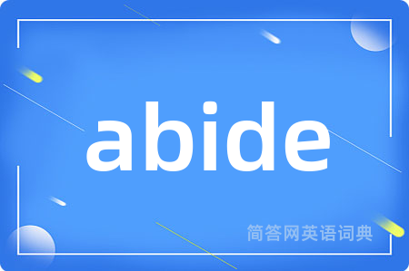 abide