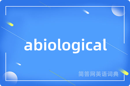 abiological