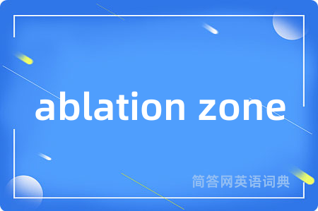 ablation zone