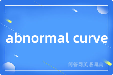 abnormal curve