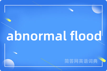 abnormal flood